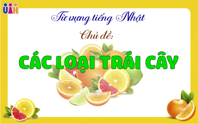 Từ vựng về các loại trái cây